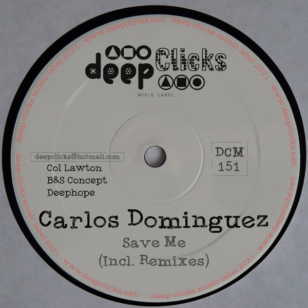 Carlos Dominguez - Save Me [DCM151]